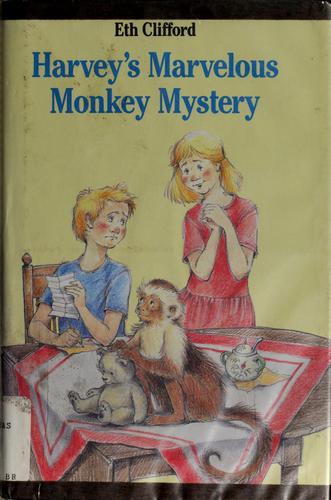 Harvey's Marvelous Monkey Mystery