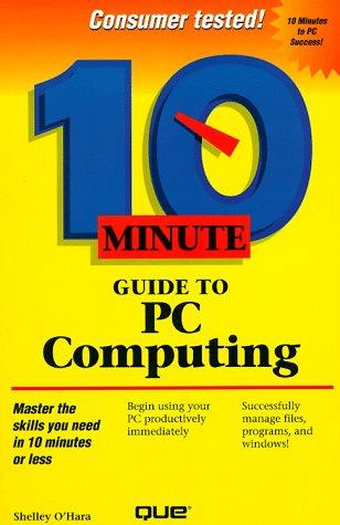 10 Minute Guide To Pc Computing