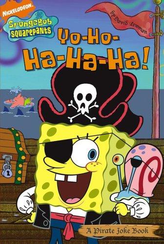 Yo-Ho-Ha-Ha-Ha!: a pirate joke book