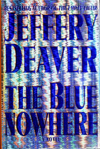 The Blue Nowhere: A Novel