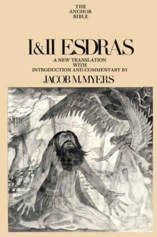 I And II ESDRAS (Anchor Bible Series, Vol. 42) (without dust jacket): introduction, translation and commentary