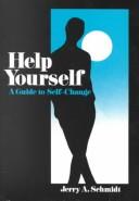 Help Yourself: A Guide To Self-Change