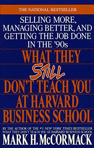 What They Still Don't Teach You At Harvard Business School