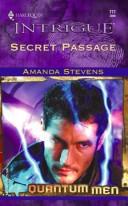 Secret Passage: Quantum Men (Harlequin Intrigue Series)