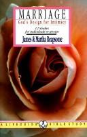 Marriage: God's Design For Intimacy (Lifebuilder Bible Studies)