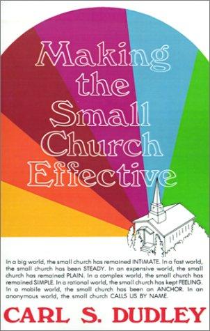 Making The Small Church Effective