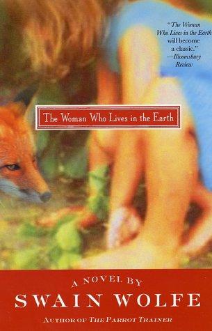 The Woman Who Lives In The Earth