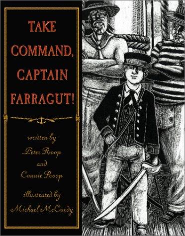 Take Command, Captain Farragut!