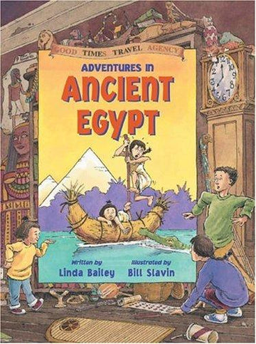 Adventures In Ancient Egypt (Good Times Travel Agency)