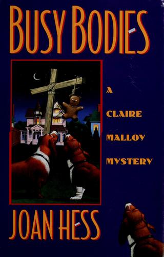 Busy Bodies (Claire Malloy Mysteries, No. 10): a Clare Malloy mystery