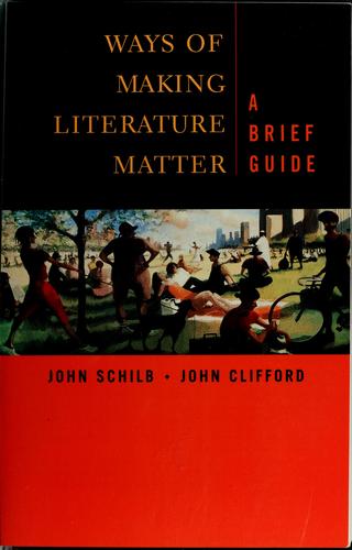 Ways Of Making Literature Matter: A Brief Guide: a brief guide