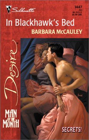 In Blackhawk's Bed (Man Of The Month / Secrets!) (Silhouette Desire)