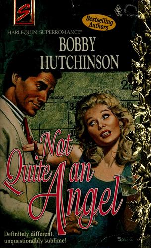 Not Quite An Angel (Harlequin Superromance No. 595)