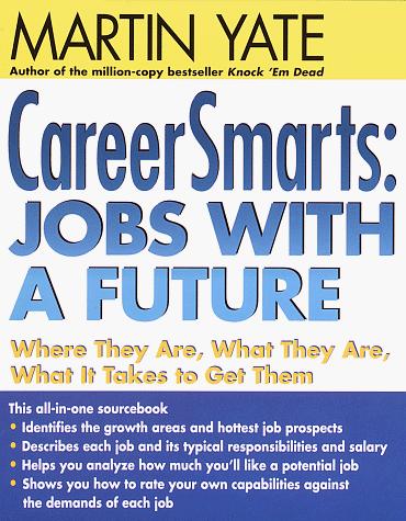 Careersmarts: Jobs With A Future: jobs with a future