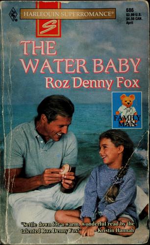 The Water Baby: Family Man (Harlequin Superromance No. 686)