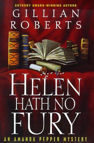 Helen Hath No Fury: An Amanda Pepper Mystery (Amanda Pepper Mysteries): an Amanda Pepper mystery
