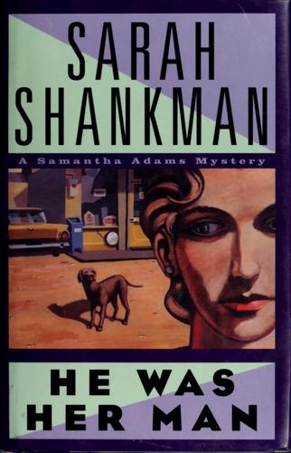He Was Her Man (A Samantha Adams Mystery)