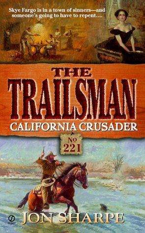 Trailsman 221: California Crusader