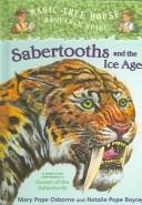 Sabertooths And The Ice Age (A Stepping Stone Book(Tm))