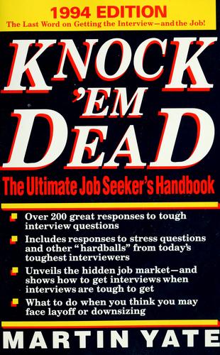 Knock 'em Dead: The Ultimate Job Seeker's Handbook: the ultimate job seeker's handbook