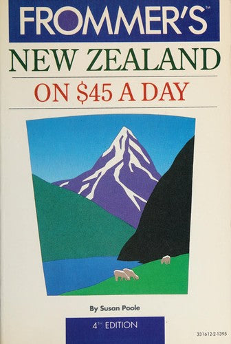 Frommer's New Zealand $45 a Day