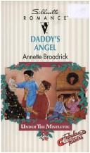 Daddy's Angel (Fabulous Father Under The Mistletoe) (Silhouette Romance, No 976)