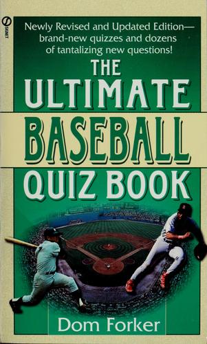 The Ultimate Baseball Quiz Book: Second Revised Edition
