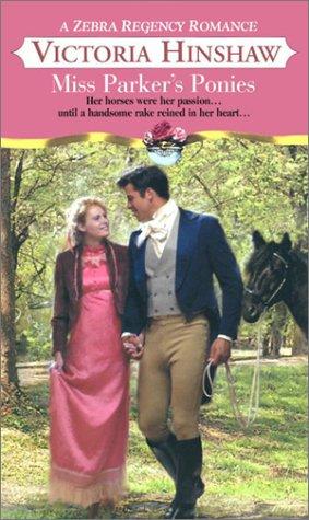 Miss Parker's Ponies (Zebra Regency Romance)