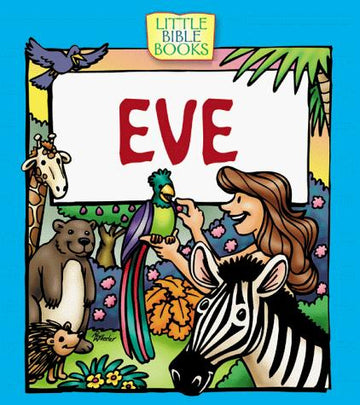 Eve (Little Bible Books)