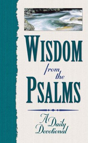 Wisdom From The Psalms: A Daily Devotional