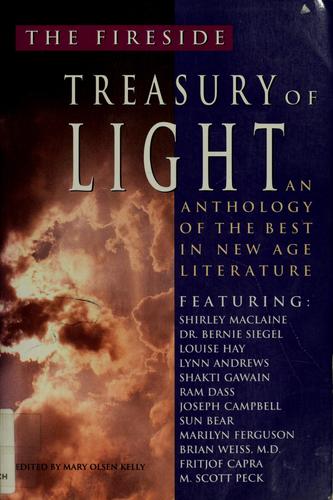 The Fireside Treasury Of Light: an anthology of the best in new age literature