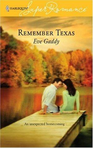 Remember Texas (Harlequin Superromance, No 1367)