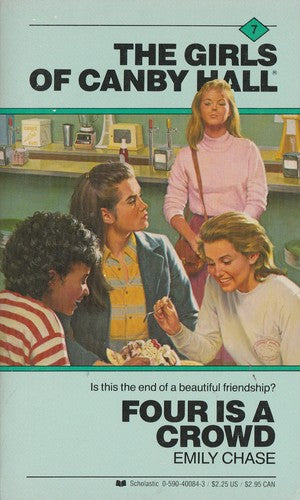 The Girls Of Canby Hall #07: Four Is A Crowd