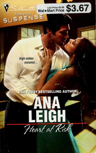 Heart At Risk (Silhouette Romantic Suspense)