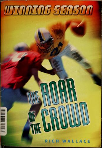 The Roar Of The Crowd