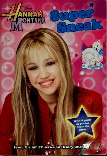 Super Sneak (Hannah Montana #3)