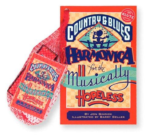 Country & Blues Harmonica For The Musically Hopeless