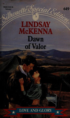Dawn Of Valor (Silhouette Special Edition, No. 649 Love And Glory)