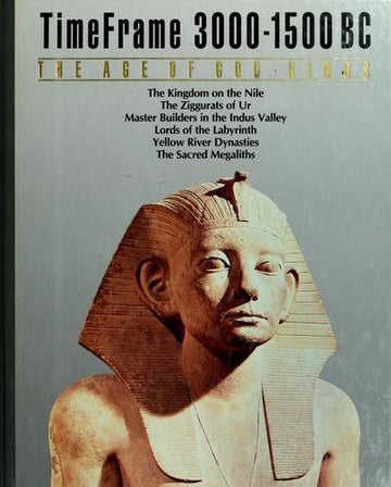 The Age Of God-Kings: Timeframe 3000-1500 Bc