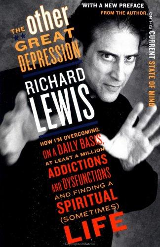 The Other Great Depression: How I'm Overcoming Daily Basis Least 1000000 Addictions Dysfunctions Finding Spi
