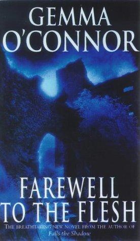 Farewell To The Flesh