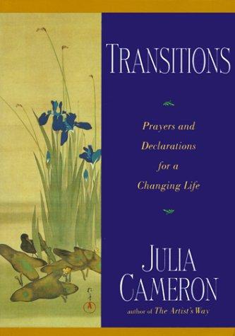 Transitions: Prayers And Declarations For A Changing Life