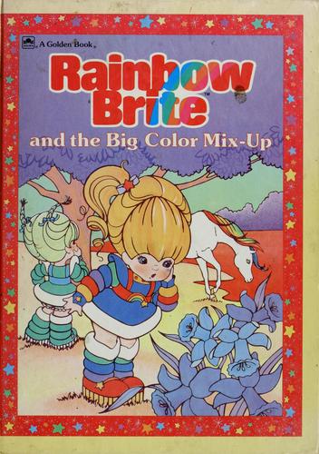 Rainbow Brite And The Big Color Mix-Up