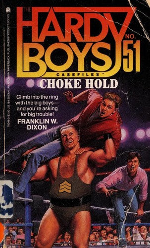 Choke Hold: Hardy Boys Casefiles #51 (Hardy Boys Casefiles)