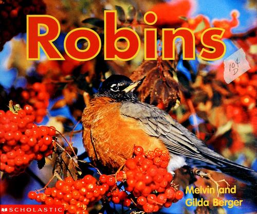 Robins (Scholastic Time-To-Discover Readers)