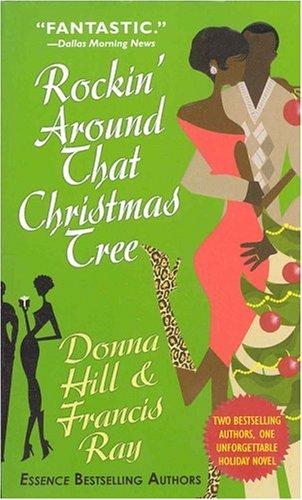 Rockin' Around That Christmas Tree: A Holiday Novel