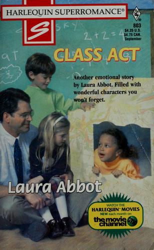 Class Act (Harlequin Superromance No. 803)