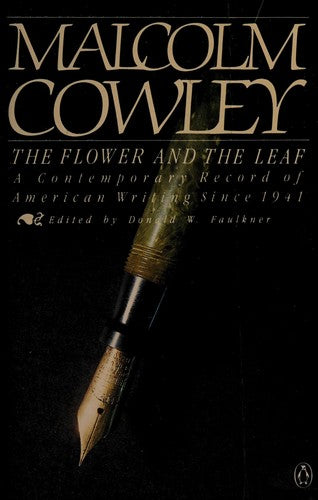 The Flower And The Leaf: a contemporary record of American writing since 1941
