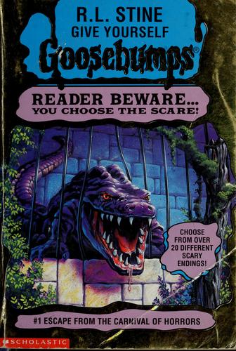 Escape From The Carnival Of Horrors (Give Yourself Goosebumps)