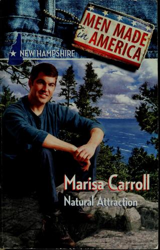 Natural Attraction (Men Made In America: New Hampshire #29)